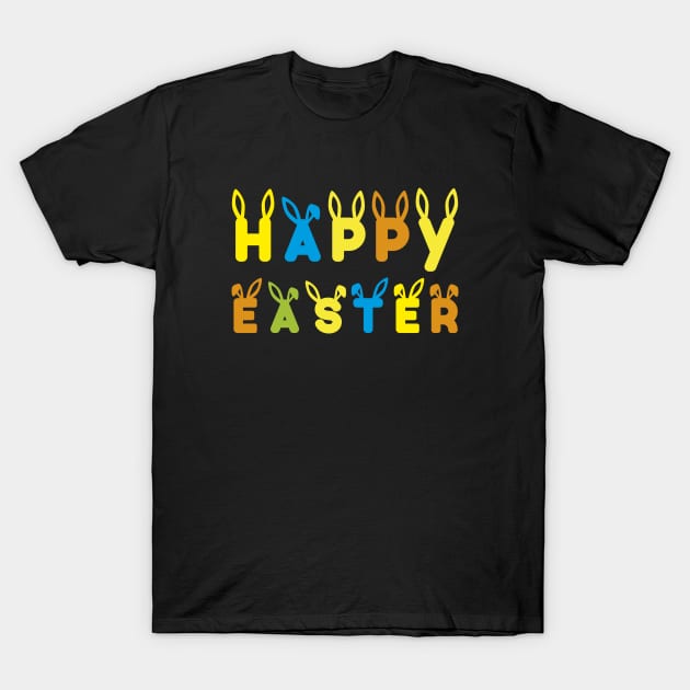 Text Happy Easter T-Shirt by BK55